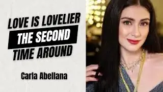 Carla Abellana – MARRIAGE IS MERRIER THE NEXT TIME AROUND