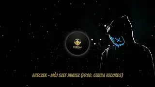 Areczek - M&oacute;j szef Janusz (prod. Cebula Records)
