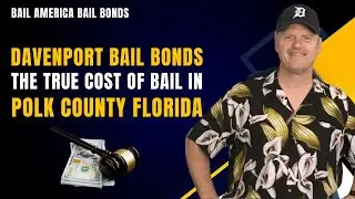 Davenport Bail Bonds Near Me | Bail America Bail Bonds Polk County