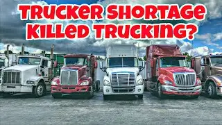 Trucker Shortage Killed The Trucking Industry For All American Truck Drivers