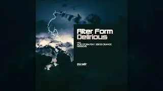 Alter Form - Delirious (Original Mix)
