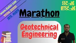 Geotechnical Engineering Marathon || SSC-JE 2024, BTSC-JE, SBTE, MSBTE, GATE 2025 || dAd Sir