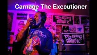Carnage The Executioner: Off the Record (Live on Radio K)