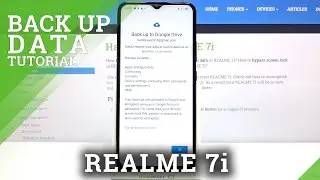 Как включить резервное копирование Google в REALME 7i &ndash; Резервное копирование аккаунта