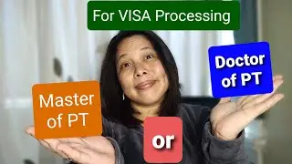 Master or Doctor of Physical Therapy for Foreign-Educated Physical Therapists' Processing?