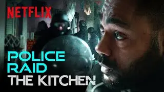 Izi & Benji Get Caught Up In A BRUTAL Police Raid | The Kitchen | Netflix