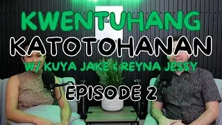 Episode 2: Isang Filipina na naman ang nakaahon sa kahirapan | Kwentuhang Katotohanan Podcast