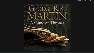 Audiobook Review - A Game of Thrones series, by GRR Martin