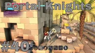 Portal Knights Part 40: Someone Order 0 Damage?