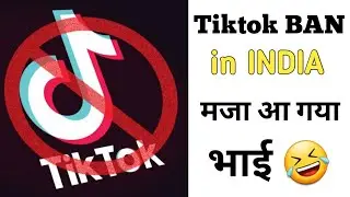 Tiktok Ban in India // Indian Government Ban 59 Chains Apps // Tiktok Ban Ho Gaya