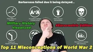 Top 11 Eurocentric Misconceptions of WW2 by Military History Visualized | A History Teacher Reacts