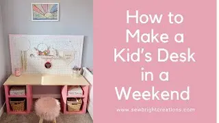 A DIY Kid's Desk in a Weekend