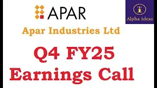 Apar Industries Q4 FY25 Earnings Call- Apar Industries Ltd Q4 Concall