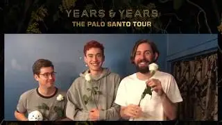 Years & Years「THE PALO SANTO TOUR」