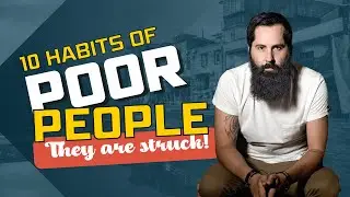 10 Bad Habits That Separate The Poor From The Rich
