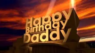 Happy Birthday Daddy
