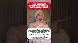 Profil Julia Prastini Tiktokers beranak 3 yang selingkuh dgn Atlet #jule #juliaprastini #trending