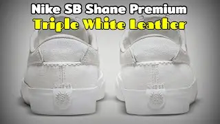 PREMIUM TRIPLE WHITE Nike SB Shane Premium DETAILED LOOK and Release Update