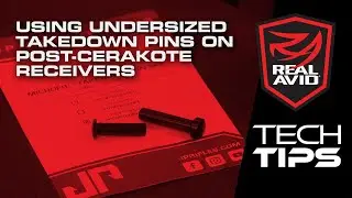 Tech Tips: Using Undersized Takedown Pins on Post-Cerakote Receivers