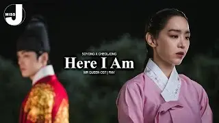 So Yong x Cheoljong  |  Here I Am |  MR. QUEEN OST FMV