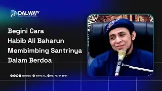 Begini Cara Habib Ali Baharun Membimbing Santrinya dalam Berdoa || Al Habib Ali Ridho Baharun