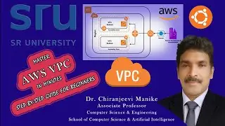 Cloud Computing Lab-4a: Virtual Private Cloud | Dr. Chiranjeevi Manike