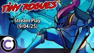 Tiny Rogues: Struggling To Knock Off Some Rust! - Ultra C Streams