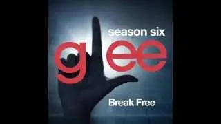 Glee - Break Free (DOWNLOAD MP3+FULL PERFORMANCE)