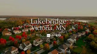Lakebridge Neighborhood | Victoria MN | Fall Aerial Tour by Mitch Scrimgeour and Meghan Radde