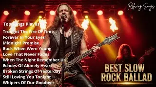 Slow Rock Ballads for Late Night Memories – Soft Rock Hits 80s & 90s