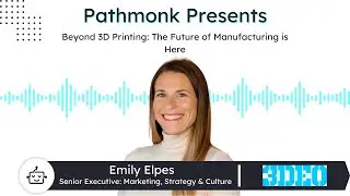 Beyond 3D Printing: The Future of Manufacturing is Here | Interview with Emily Elpes from 3DEO