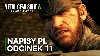Metal Gear Solid Delta: SNAKE EATER | Odc. 11 | THE FURY BOSS | NAPISY PL