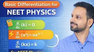 &ldquo;Basic Differentiation for NEET Physics | Complete Basics&rdquo; Basic Differentiation Made Easy 🔥