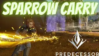 Sparrow Carry | Predecessor Gameplay 2025 | (No Commentary)