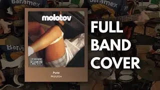 Molotov - Puto (Full band cover)