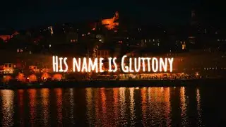 His Name is Gluttony (Lyric's)