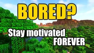 How to Stay Motivated in Your Minecraft Forever World (Top 5 Tips)