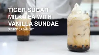 The BEST Milk Tea Float Recipe | How to make Tiger Sugar Milk Tea with Vanilla Sundae | TOP Creamery