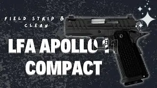LFA  Apollo 11 Compact - Field Strip and Clean