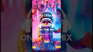 🔥 DJ CESAR  / ON THE MIX #RetroVibes #flashback #discofunk #RetroMusicMix #NostalgiaHits