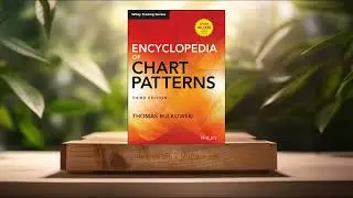 [Review] Encyclopedia of Chart Patterns (Thomas N. Bulkowski) Summarized
