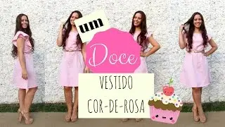 Um doce vestido cor-de-rosa | Costure Comigo | Ellen Borges
