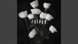 Eulogy
