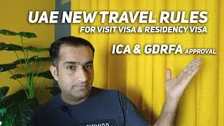 UAE New Travel Rules Who Need ICA Approval GDRFA Approval