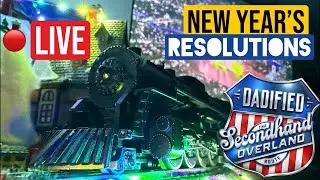 LIVE with DADIFIED!  O-Gauge New Year&rsquo;s Resolutions!  -Lunchtime Stream-