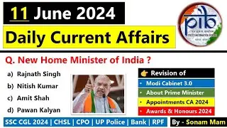 Daily Current Affairs 2024 | 11 June 2024 Current Affairs | Modi Cabinet 2024 list