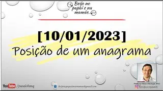 Quem Manda é Você #01-2023 - Posição de um anagrama