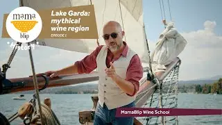 Lake Garda: Mythical Wine Region - Episode 1