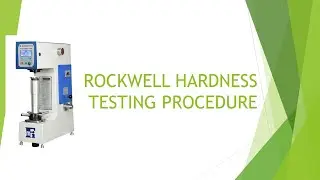Rockwell Hardness Testing procedure