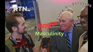 Vince E. Ellison Talks Restoring Manhood and Culture w/ Surprise Roger Stone Appearance